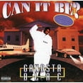 thumbnail image 1 of Gangsta Blac - Can It Be - Music & Performance - CD, 1 of 1