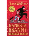 thumbnail image 1 of Gangsta Granny Strikes Again! HARDCOVER: The amazing sequel to GANGSTA GRANNY, a funny illustrated childrens book by bestselling author David Walliams, 1 of 7