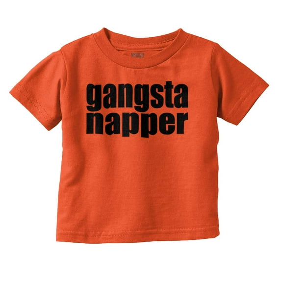 Gangsta Napper Rap Hip-hop Humor Toddler Boy Girl T Shirt Infant Toddler Brisco Brands 3T