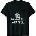 thumbnail image 1 of Gangster Wrapper Funny Christmas Santa Xmas Holiday Gift T-Shirt, 1 of 5