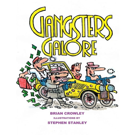 Gangsters Galore, (Paperback)