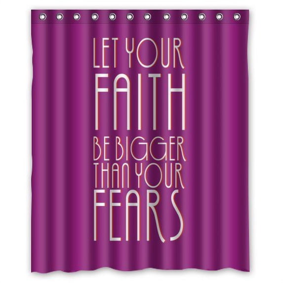 Ganma Let Your Faith Bigger Than Your Fears Shower Curtain Polyester Fabric Bathroom Shower Curtain 60x72 inches