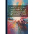 thumbnail image 1 of Ganot's natural phylosophy for general readers & young people., (Paperback), 1 of 1