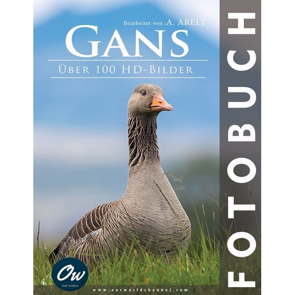 Gans: Fotobuch, (Paperback)