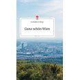 thumbnail image 1 of Ganz schÃ¶n Wien. Life is a Story - story.one, (Hardcover), 1 of 1