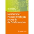 thumbnail image 1 of Ganzheitlicher Produktentstehungsprozess Für Die Zulieferindustrie, (Hardcover), 1 of 1