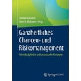 thumbnail image 1 of Ganzheitliches Chancen- Und Risikomanagement: InterdisziplinÃ¤re Und Praxisnahe Konzepte, (Paperback), 1 of 1