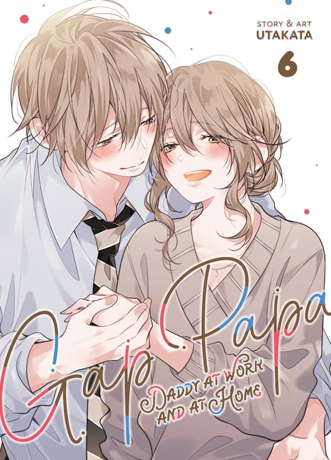 Gap Papa: Daddy at Work and at Home Gap Papa: Daddy at Work and at Home Vol. 6, (Paperback)