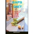 thumbnail image 1 of Gaps Diet: The Essencial Guide To Heal Your Gut And Prevent Autoimmune Disease Using Gaps Diet, 1 of 1