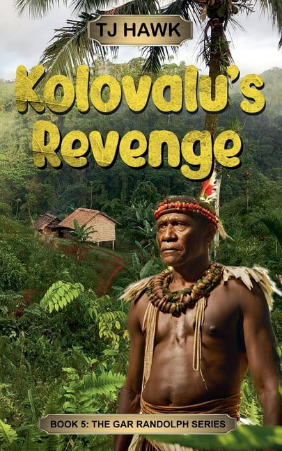 Gar Randolph Kolovalu's Revenge, Book 1, (Paperback)