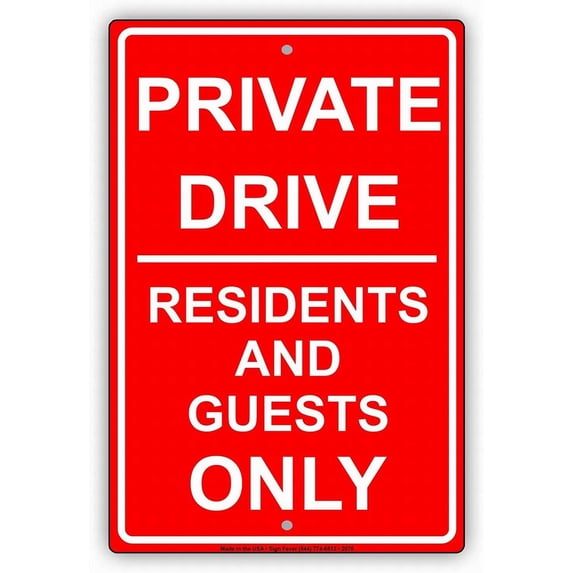 Garage Decor Sign Private Drive Residents and Guests ONLY Restriction Safety Sign Caution Warning Sign Tin Metal Decor Sign 8x12