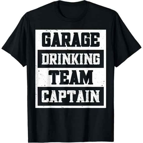 Garage Drinking Team Captain T-Shirt