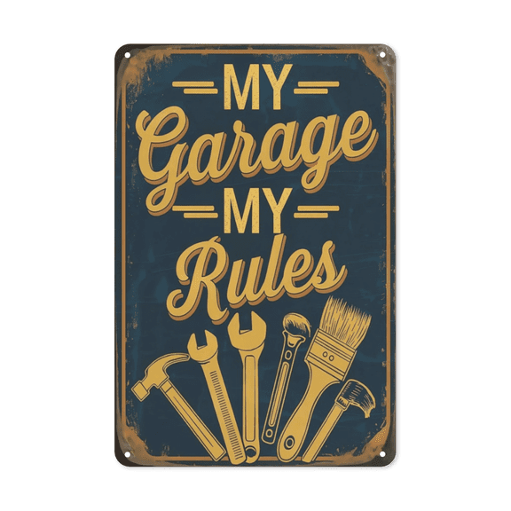 My Garage My Rules Metal Tin Sign Man Cave Workshop Decor Perfect For Hanging In Auto Shop Rustic Industrial Finish Weatherproof Coating Gift For Mechanic Fathers Day 8x12 inch metal sign retro