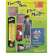 Garage Sale and Flea Market Annual Cashing in on Todays Lucrative Collectibles Market
