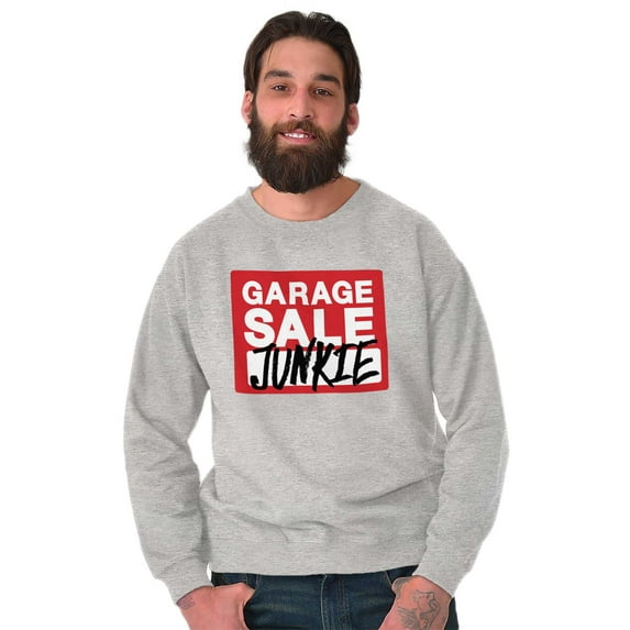 Garage Yard Sale Thrift Junkies Sweatshirt for Men or Women Brisco Brands M