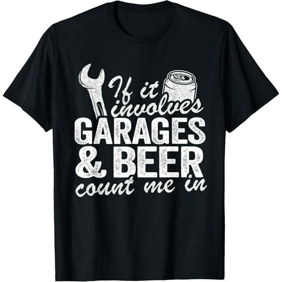 Garages & Beer Day Drinking Mechanic Dad Garage Drinker T-Shirt