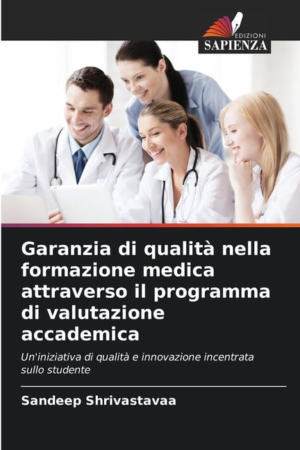 Garanzia di qualitÃ nella formazione medica attraverso il programma di ...