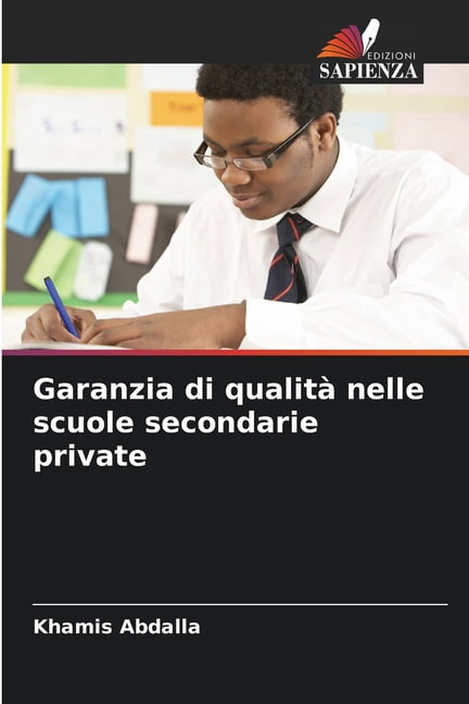 Garanzia di qualitÃ  nelle scuole secondarie private, (Paperback)