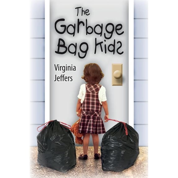 The Garbage Bag Kids (Paperback)