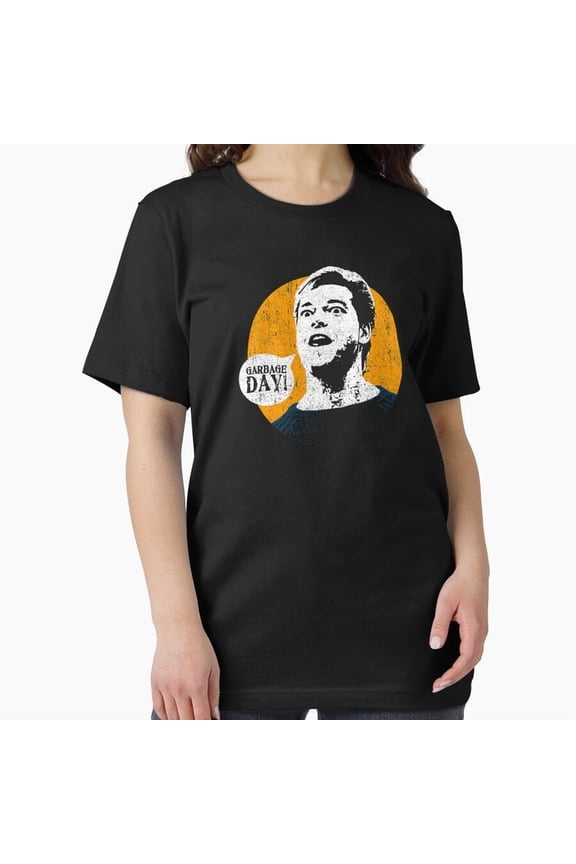 Garbage Day Silent Night Deadly Night 2 Horror Quote H43054 Unisex T-Shirt, Up to 5XL Available