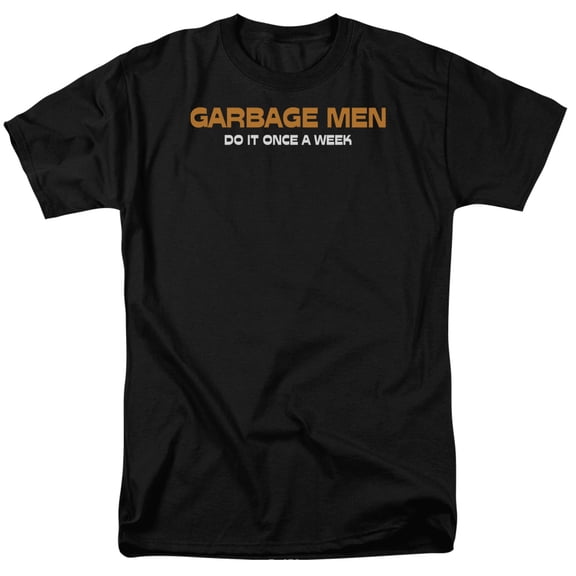 - Garbage Men Do It - Short Sleeve Shirt - Medium