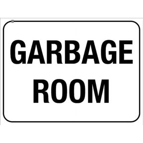 Garbage Room Sign Metal Tin Sign 8x12 Inches