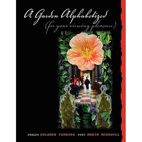 Pre-Owned Garden Alphabetized : For Your Viewing Pleasure