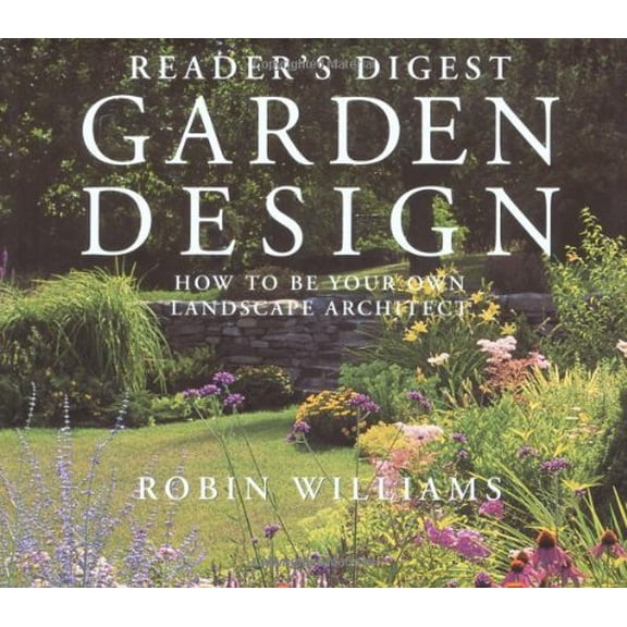 Pre-Owned Garden Design (Hardcover) by Robin Williams
