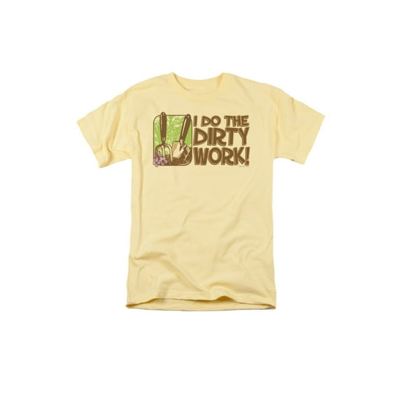 Garden Dirty Work Officially Licensed Adult T-Shirt