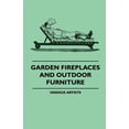 thumbnail image 1 of Garden Fireplaces and Outdoor Furniture (Paperback), 1 of 1