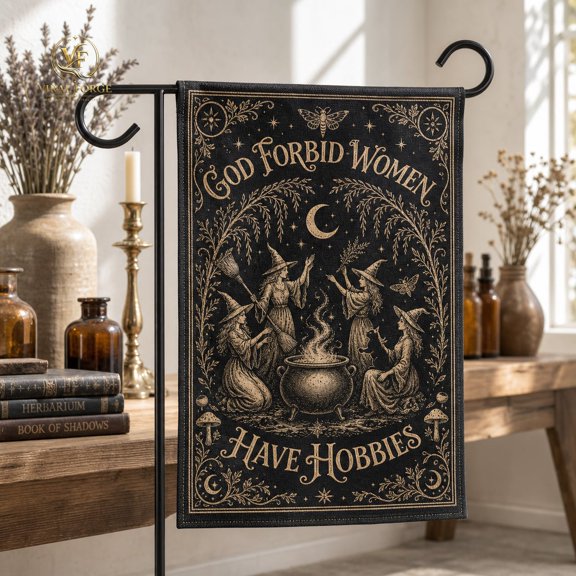 Garden Flag God Forbid Women Have Hobbies Gothic Polyester Yard Decor