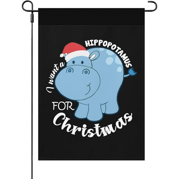 Garden Flag I Want A Hippopotamus For Christmas Garden Flag Double SidedVintage Garden Flags For Beach House Flag Yard Decor I Want A Hippopotamus For Christmas Garden Yard Flag