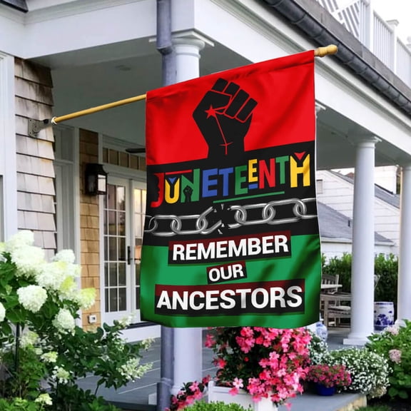 Garden Flag Juneteenth Remember our Ancestors, Freedom Day, 12x18 POLE NOT INCLUDED