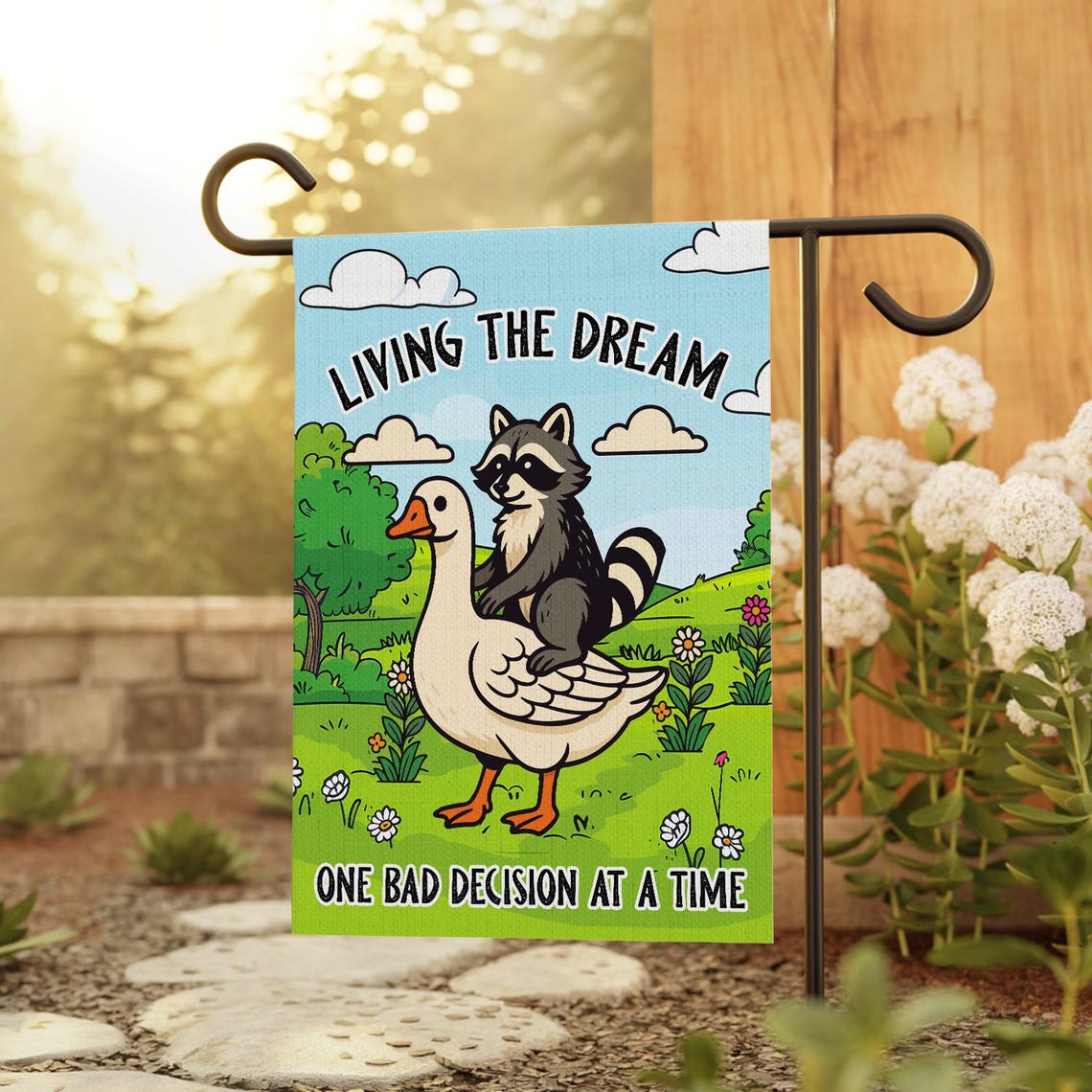 Humor Flag Garden Flag Living The Dream One Bad Decision At A Time Flag, Goose ...