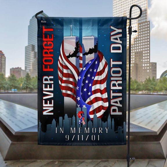 Garden Flag Never Forget Patriot Day In Memory 9/11, Remembrance, 12x18 POLE NOT INCLUDED