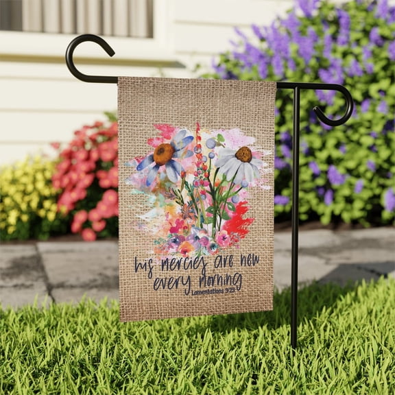 Garden Flag Scripture His Mercies Are New Every Morning Bible Verse V269, 12x18 POLE NOT INCLUDED