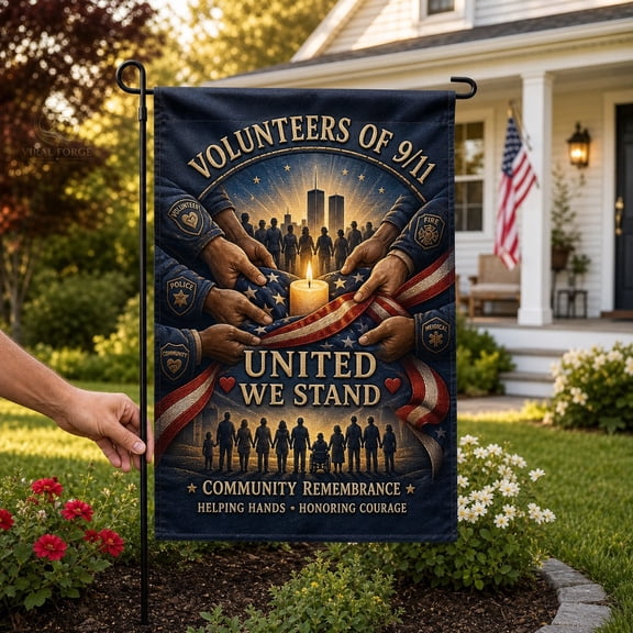 Garden Flag Volunteers of 9/11 United We Stand Memorial Yard Display for First Responders