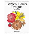 thumbnail image 1 of Pre-Owned Garden Flower Designs (Paperback) 1844480348 9781844480340, 1 of 1
