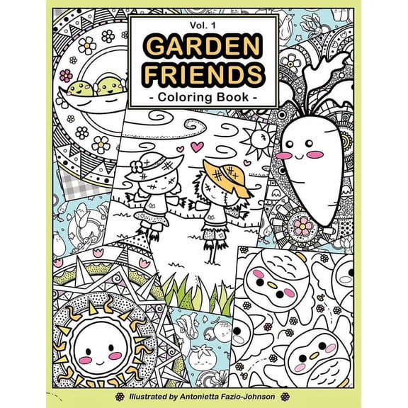 Garden Friends Volume 1: Coloring Book, (Paperback)