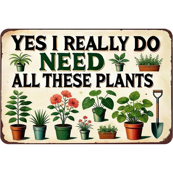 Garden Gifts Gardening Sign "I Really Need All These Plants" Outdoor Garden Decor For Home Patio Yard Lawn Room Greenhouse Funny Gardening Accessories Gifts For Plant Lover