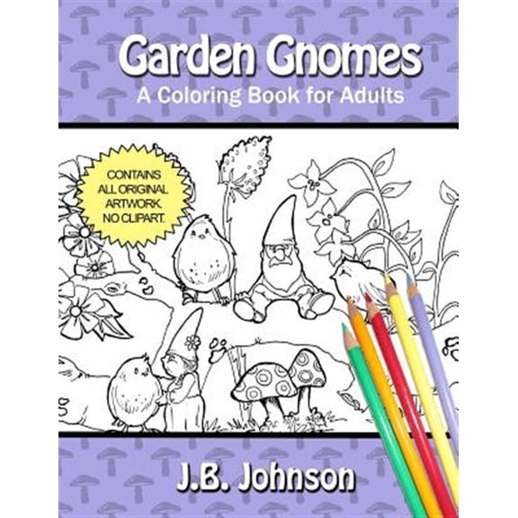 Garden Gnomes: A Coloring Book for Adults