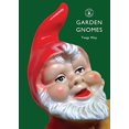 thumbnail image 1 of Pre-Owned Garden Gnomes: A History (Paperback) 0747807108 9780747807100, 1 of 1