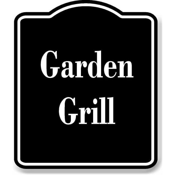Garden Grill BLACK Aluminum Composite Sign 20''x24''