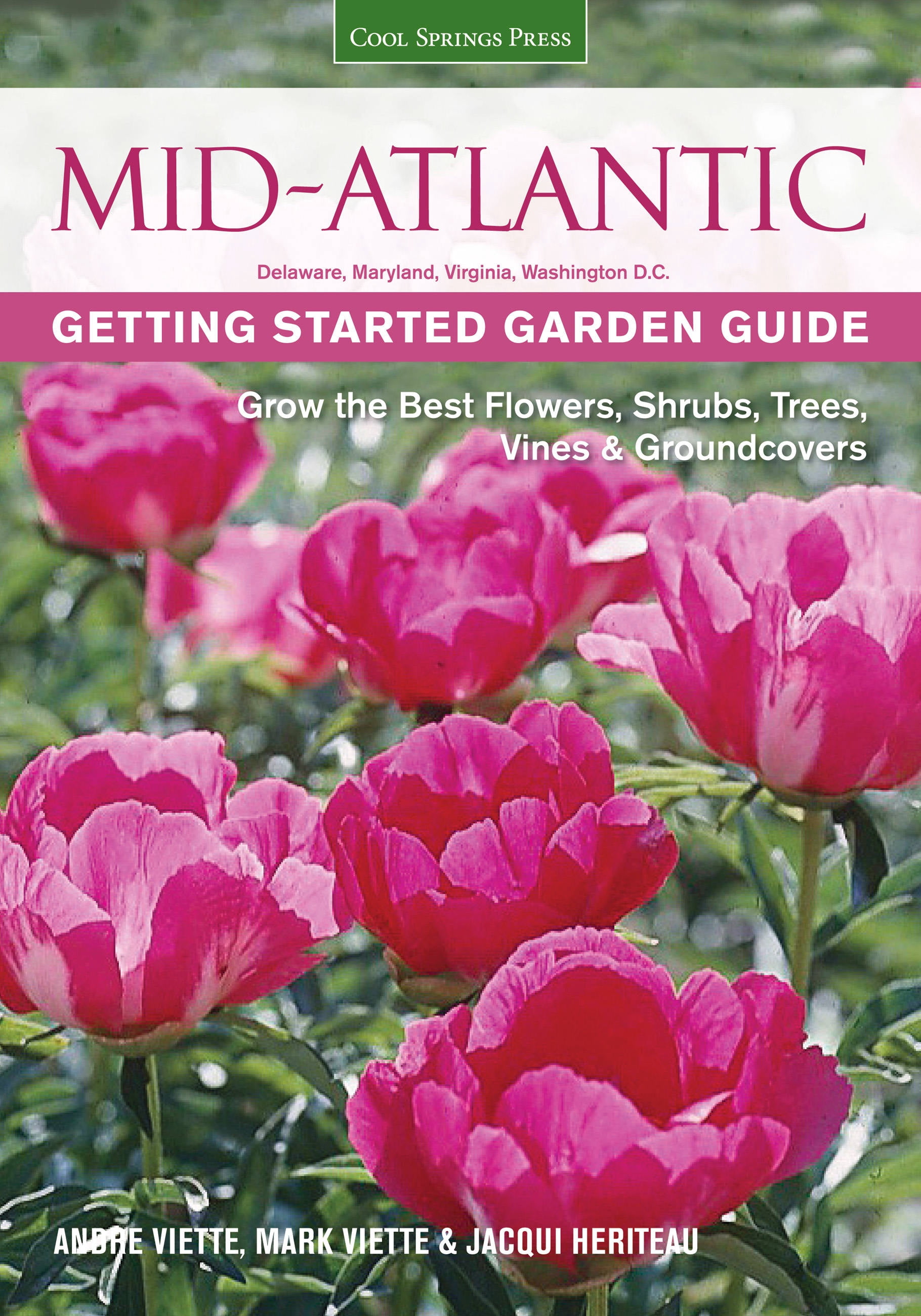 Shrub Guide Garden Guides: Mid-Atlantic Getting Started Garden Guide : Grow the ...
