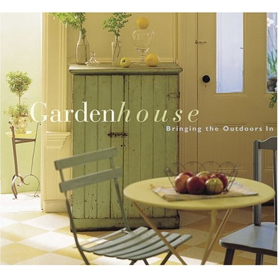 Pre-Owned Garden House: Bringing the Outdoors In (Hardcover) 0811819108 9780811819107