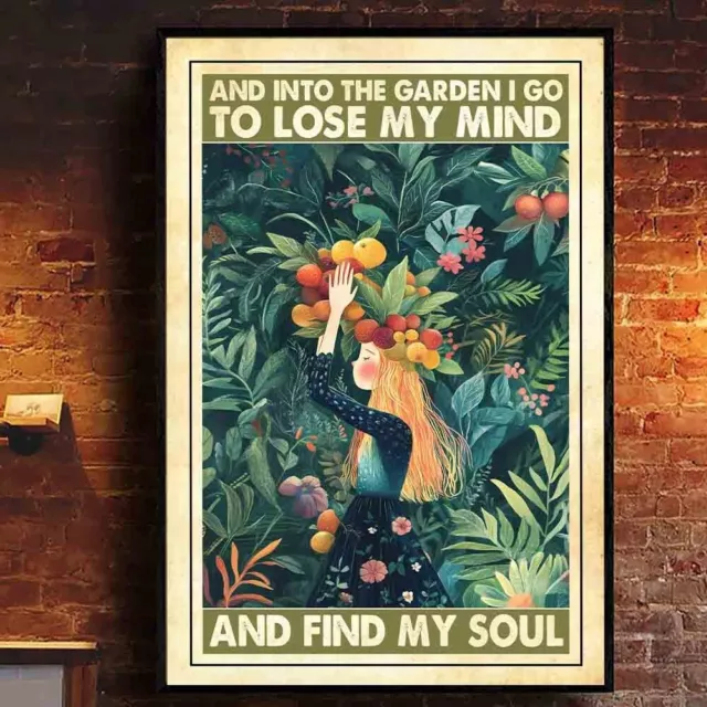 And Into The Garden I Go To Lose My Mind And Find My Soul Gardening ...