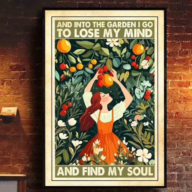 And Into The Garden I Go To Lose My Mind And Find My Soul Gardening ...