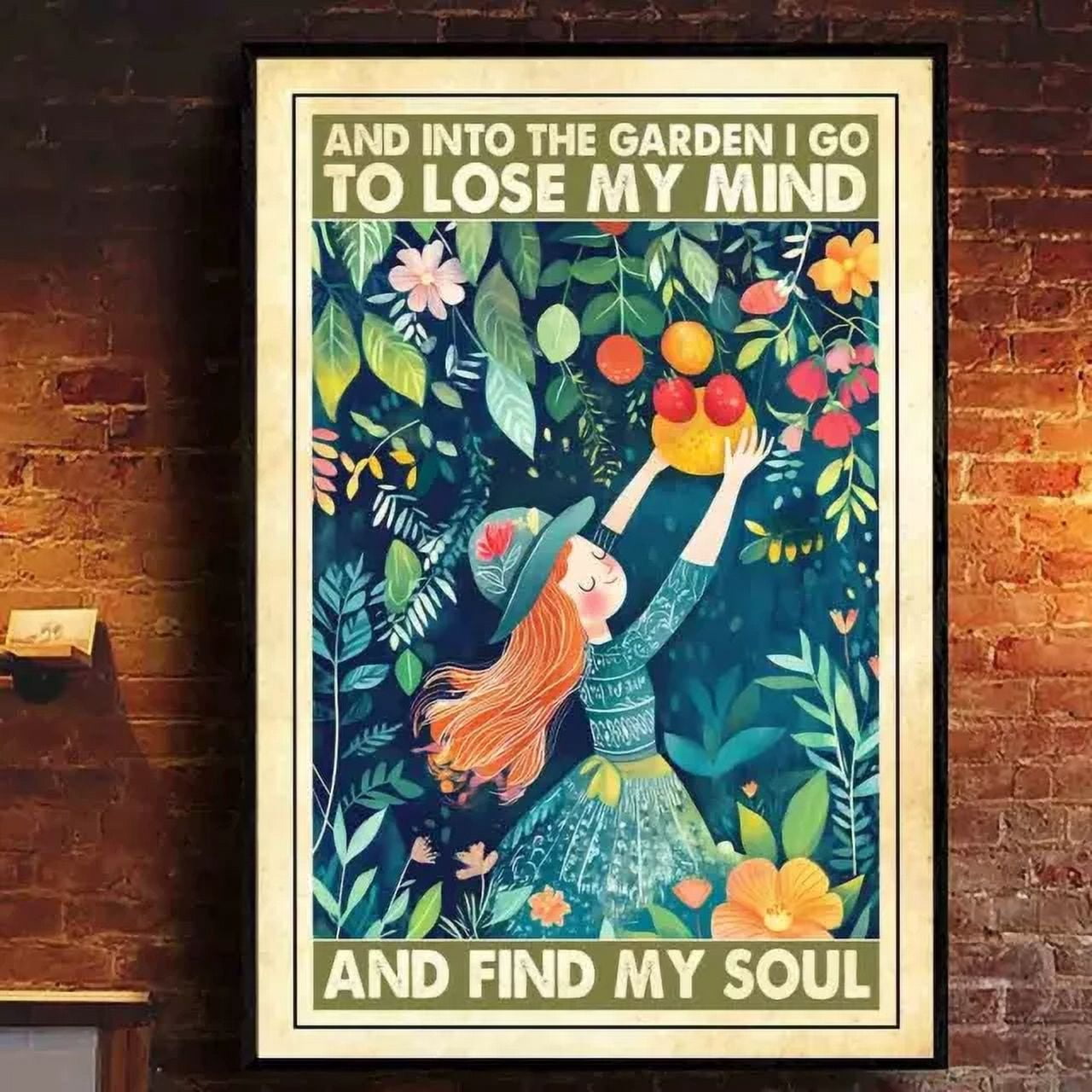 And Into The Garden I Go To Lose My Mind And Find My Soul Gardening ...