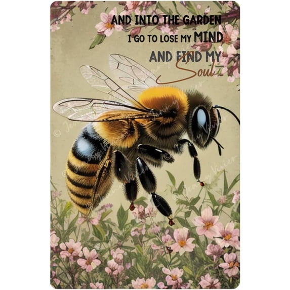 and Into The Garden I Go to Lose My Mind and Find My Soul Metal Tin Sign, Antique Tin Sign Bee Themed Decor, Vintage Bee Decor, Floral Art Gardening Art Poster 5.5x8 Inches