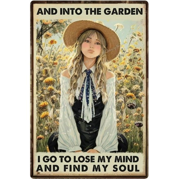 Into The Garden I Go to Lose My Mind and Find My Soul Sign, Boho Farmhouse Decor,Hippie Office Decor, Retro Coffee Bar Sign, Bedroom Decor for Women, Bathroom Decor 12x16 Inches